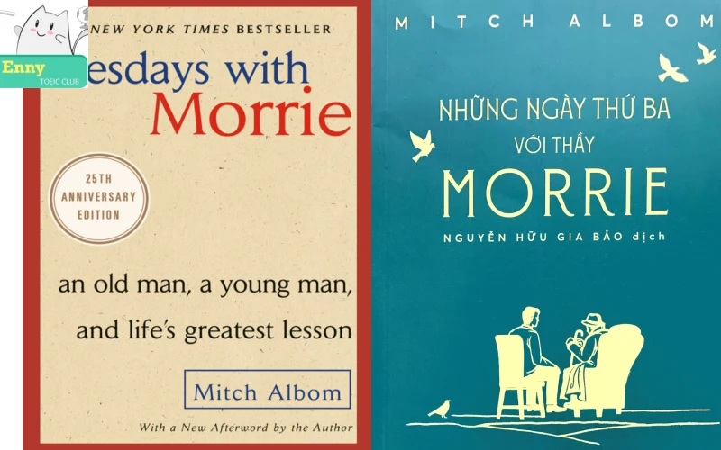 Sách Những ngày thứ ba với thầy Morrie bản tiếng Việt và tiếng Anh