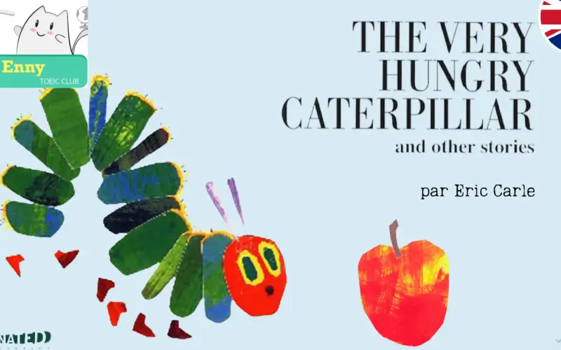 The Very Hungry Caterpillar